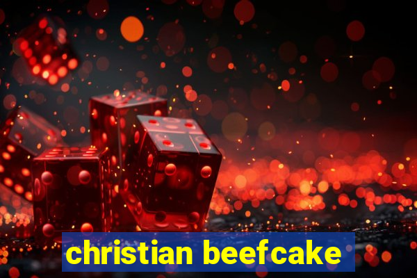 christian beefcake